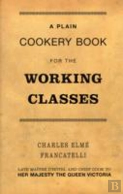 Bertrand.pt - A Plain Cookery Book For The Working Classes