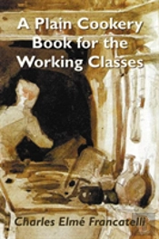 A Plain Cookery Book For The Working Classes