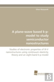 A Plane-Wave Based K*P-Model To Study Semiconductor Nanostructures