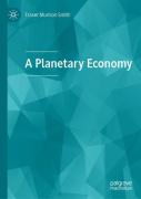 A Planetary Economy
