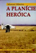 A Planície Heróica