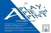 A Play, A Pie And A Pint