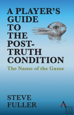 Bertrand.pt - A Player'S Guide To The Post-Truth Condition