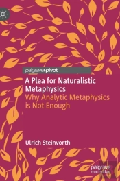 A Plea For Naturalistic Metaphysics