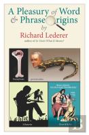 A Pleasury Of Word And Phrase Origins
