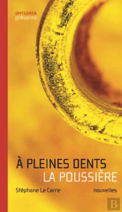Bertrand.pt - À Pleines Dents La Poussière