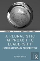 A Pluralistic Approach To Leadership