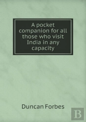 A Pocket Companion For All Those Who Visit India In Any Capacity