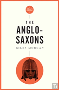 Bertrand.pt - A Pocket Essential Short History Of The Anglo-Saxons