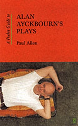 Bertrand.pt - A Pocket Guide To Alan Ayckbourn'S Plays