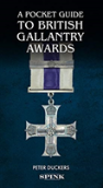 A Pocket Guide To British Gallantry Awards