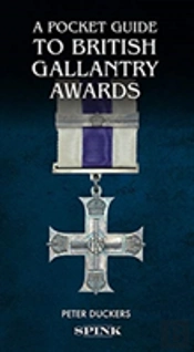 A Pocket Guide To British Gallantry Awards