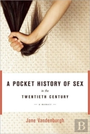 A Pocket History Of Sex In The Twentieth Century