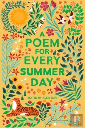 A Poem For Every Summer Day