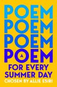 A Poem For Every Summer Day