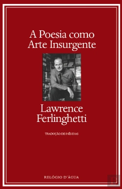 Bertrand.pt - A Poesia como Arte Insurgente