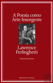 A Poesia como Arte Insurgente