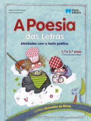 A Poesia das Letras - 1.º e 2.º anos