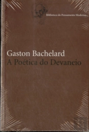 A Poética do Devaneio