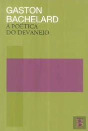 A Poética do Devaneio