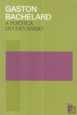 Bertrand.pt - A Poética do Devaneio