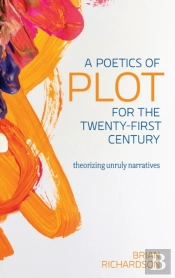 A Poetics Of Plot For The Twenty-First Century