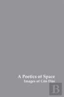 A Poetics Of Space