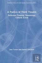 A Poetics Of Third Theatre