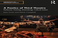 A Poetics Of Third Theatre