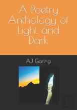A Poetry Anthology Of Light And Dark