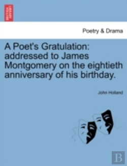 Bertrand.pt - A Poet'S Gratulation: Addressed To James
