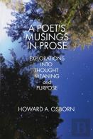 A Poet'S Musings In Prose
