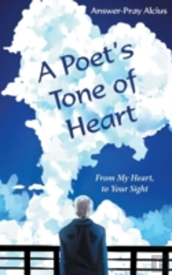 Bertrand.pt - A Poet'S Tone Of Heart: From My Heart, T