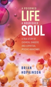 A Poisoned Life - A Nourished Soul