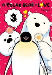 A Polar Bear In Love, Vol. 3