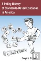 A Policy History Of Standards-Based Education In America