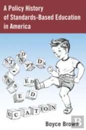 A Policy History Of Standards-Based Education In America