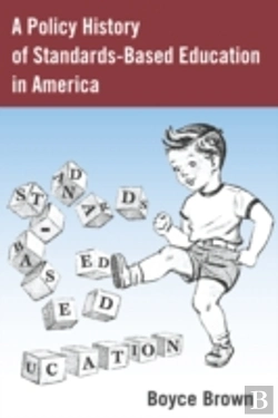 Bertrand.pt - A Policy History Of Standards-Based Education In America
