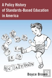A Policy History Of Standards-Based Education In America