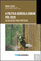 A Política Agrícola Comum Pós-2020