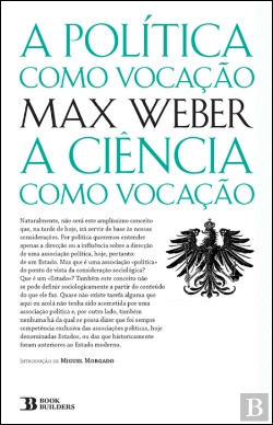 Bertrand.pt - A Política como Vocação / A Ciência como Vocação