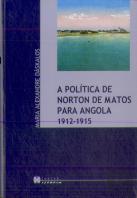A Política de Norton de Matos para Angola