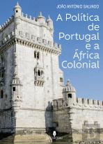 A Política de Portugal e a África Colonial