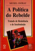 A Política do Rebelde