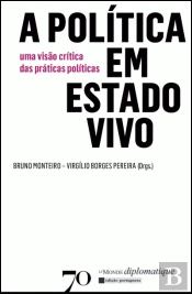 A Política em Estado Vivo