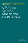 A Política Externa Americana e a Palestina