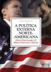 A Política Externa Norte-Americana 