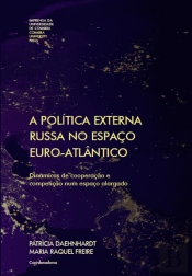 A Política Externa Russa no Espaço Euro-Atlântico