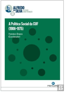 Bertrand.pt - A Política Social da CUF (1906-1975)