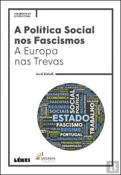 Bertrand.pt - A Política Social nos Fascismos